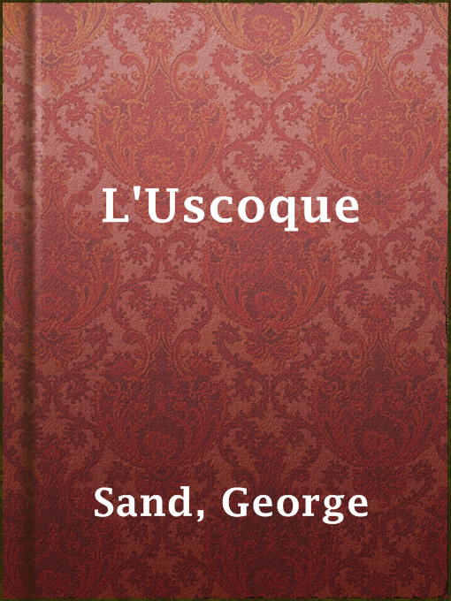 Title details for L'Uscoque by George Sand - Available